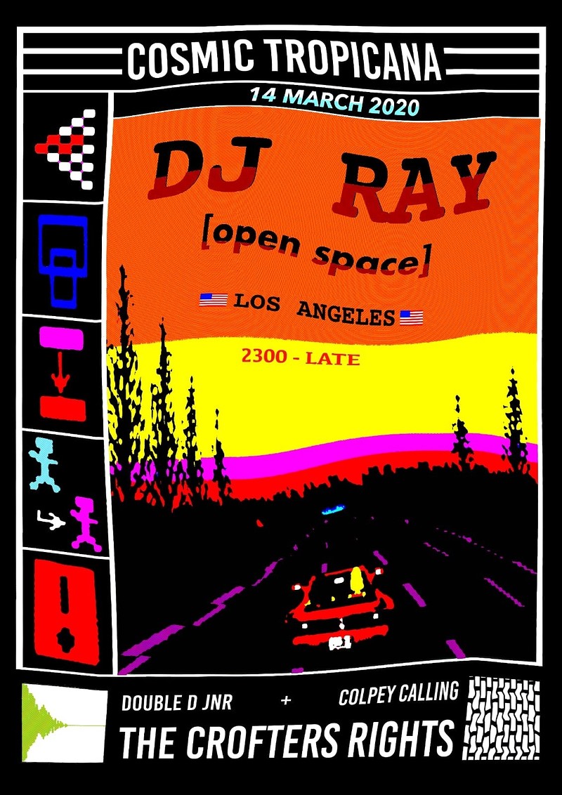Cosmic Tropicana with DJ Ray at Crofters Rights