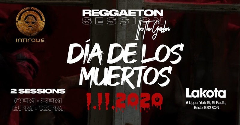 Intirave DIA DE LOS MUERTOS: Reggaeton at Lakota