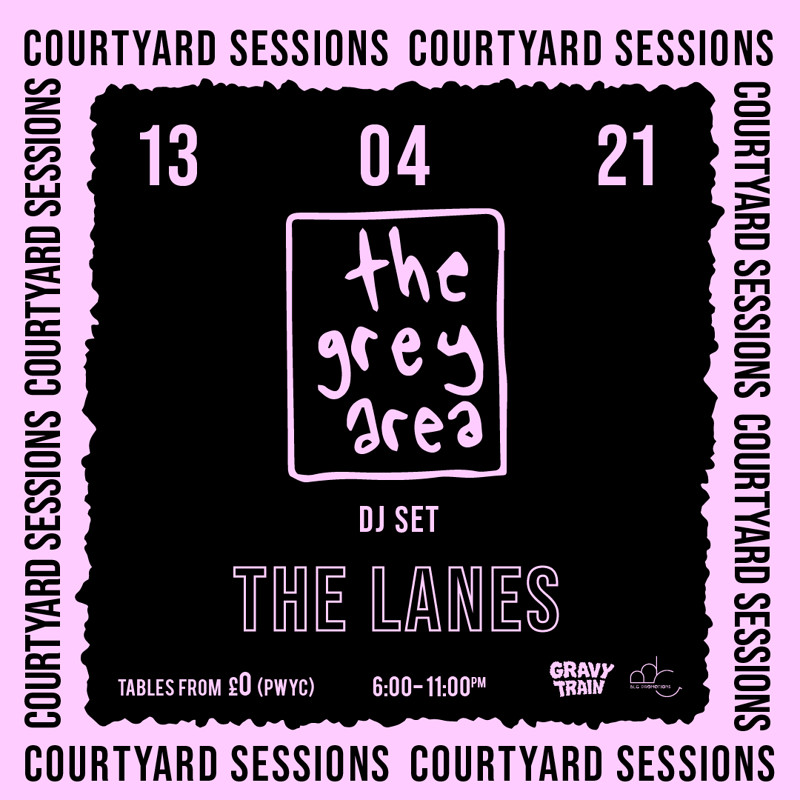 THE GREY AREA at The Lanes