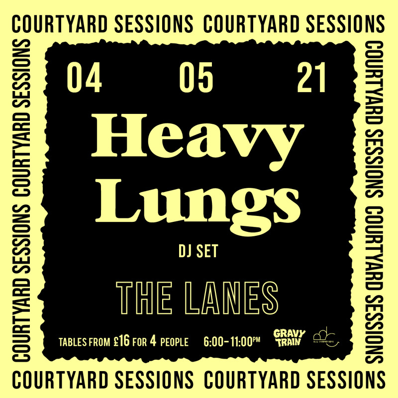 HEAVY LUNGS at The Lanes