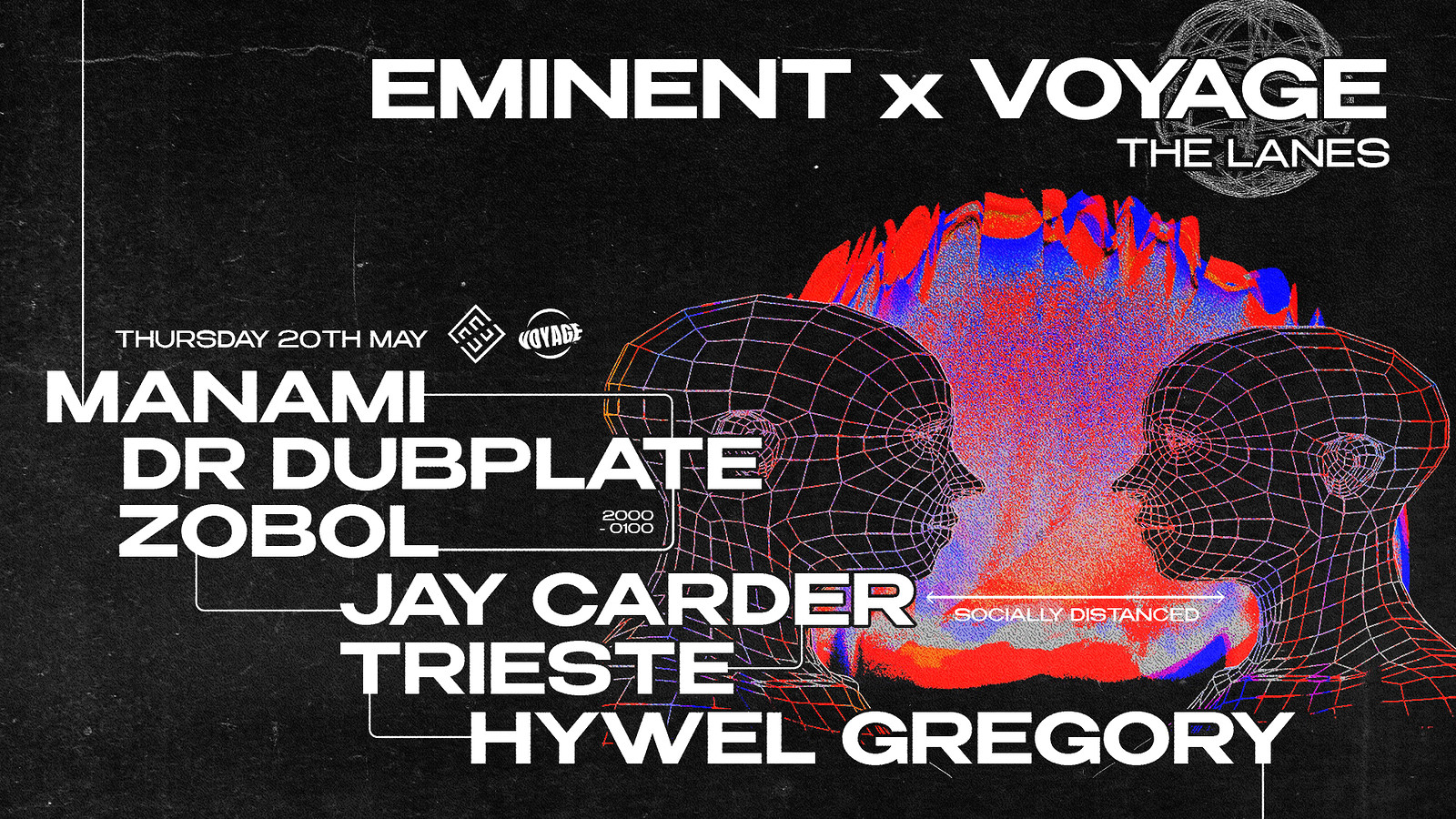 Eminent x Voyage w/ Manami, Dr Dubplate, Zobol at The Lanes