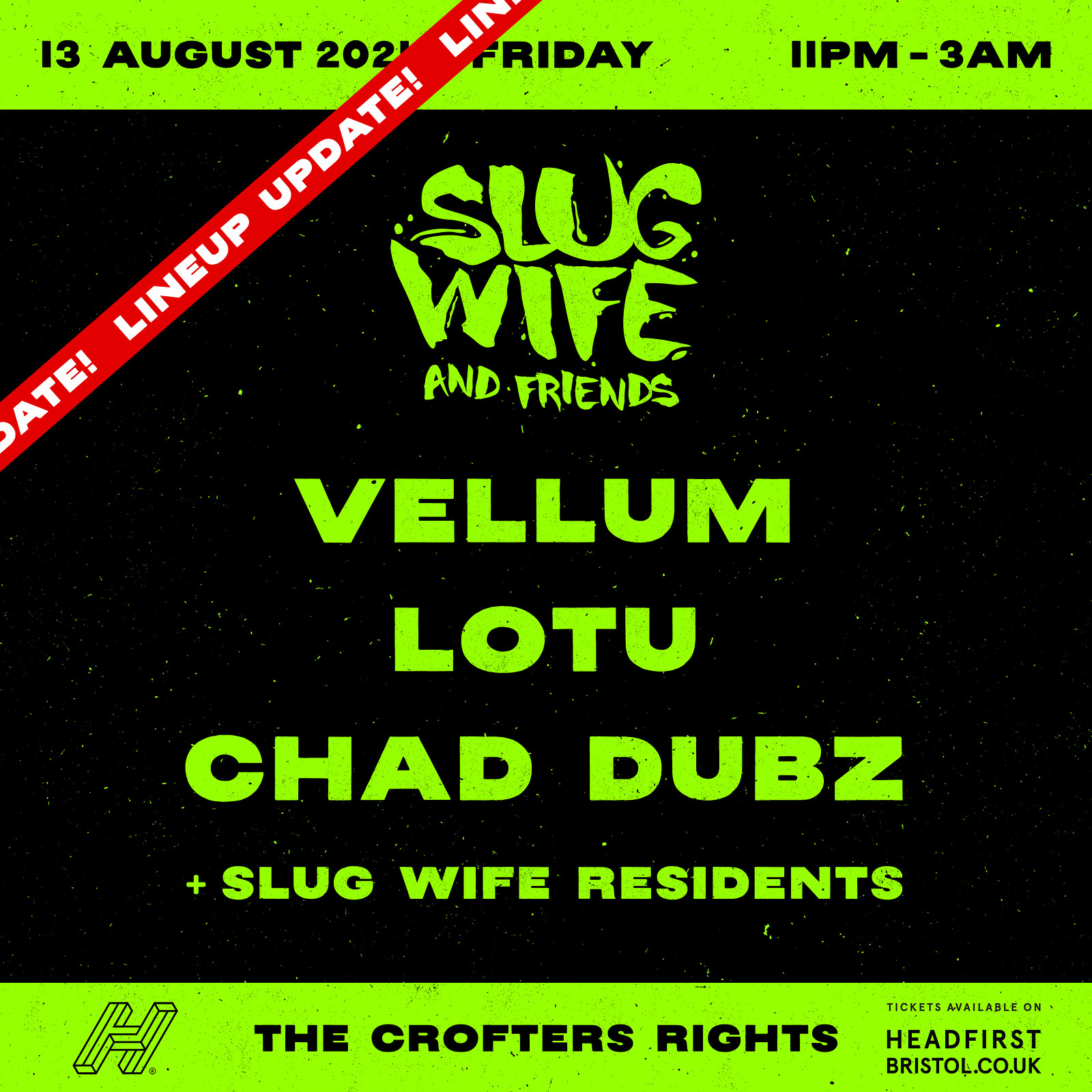SLUG WIFE & Friends at Crofters Rights