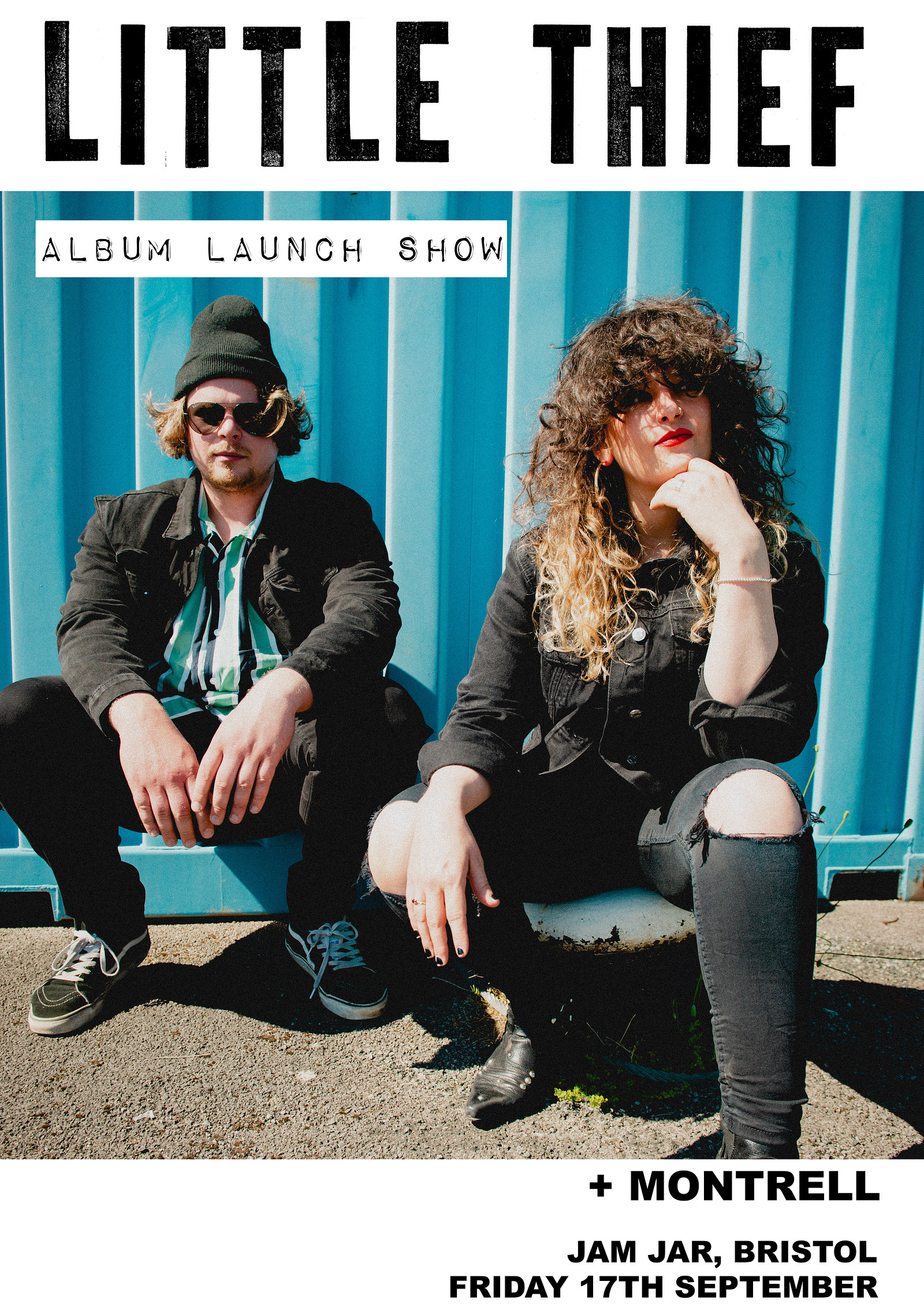 Little Thief - ALBUM LAUNCH  + Montrell at Jam Jar