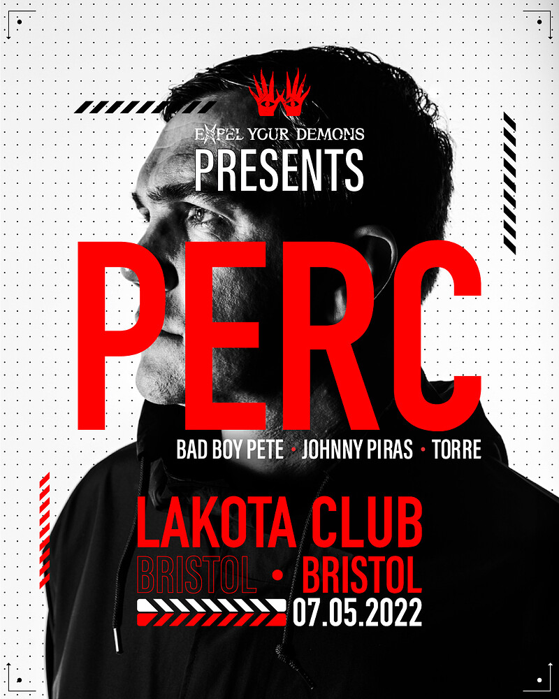 EYD pres. PERC + 'Bad Boy' Pete at Lakota