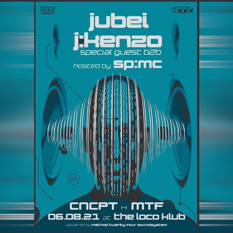 CNCPT x MTF: Jubei, J:Kenzo, SP:MC + More TBA at Loco Klub