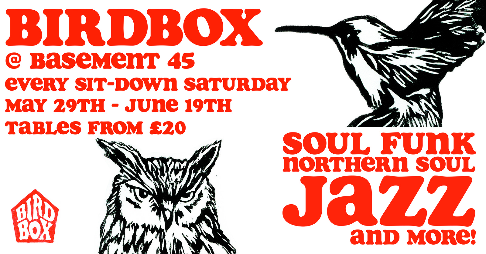 Birdbox Sit-down Saturdays at Basement 45