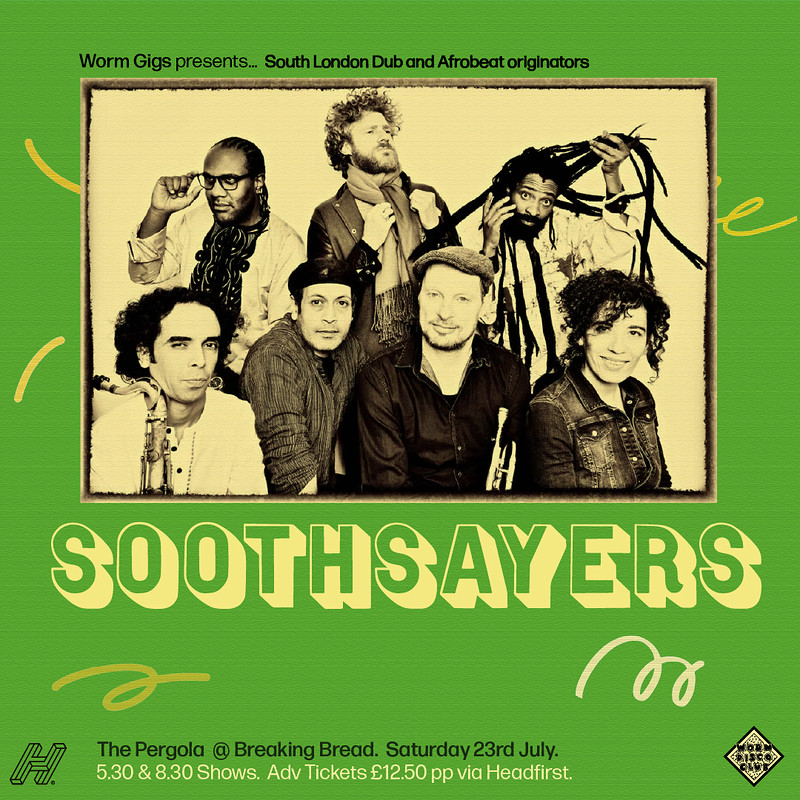 Soothsayers in The Pergola at Breaking Bread