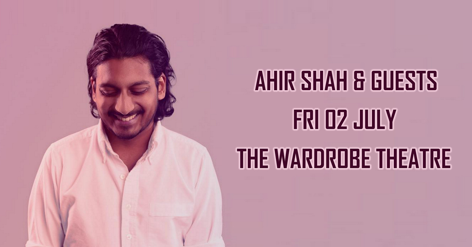 Chuckle Busters: Ahir Shah & Guests at The Wardrobe Theatre