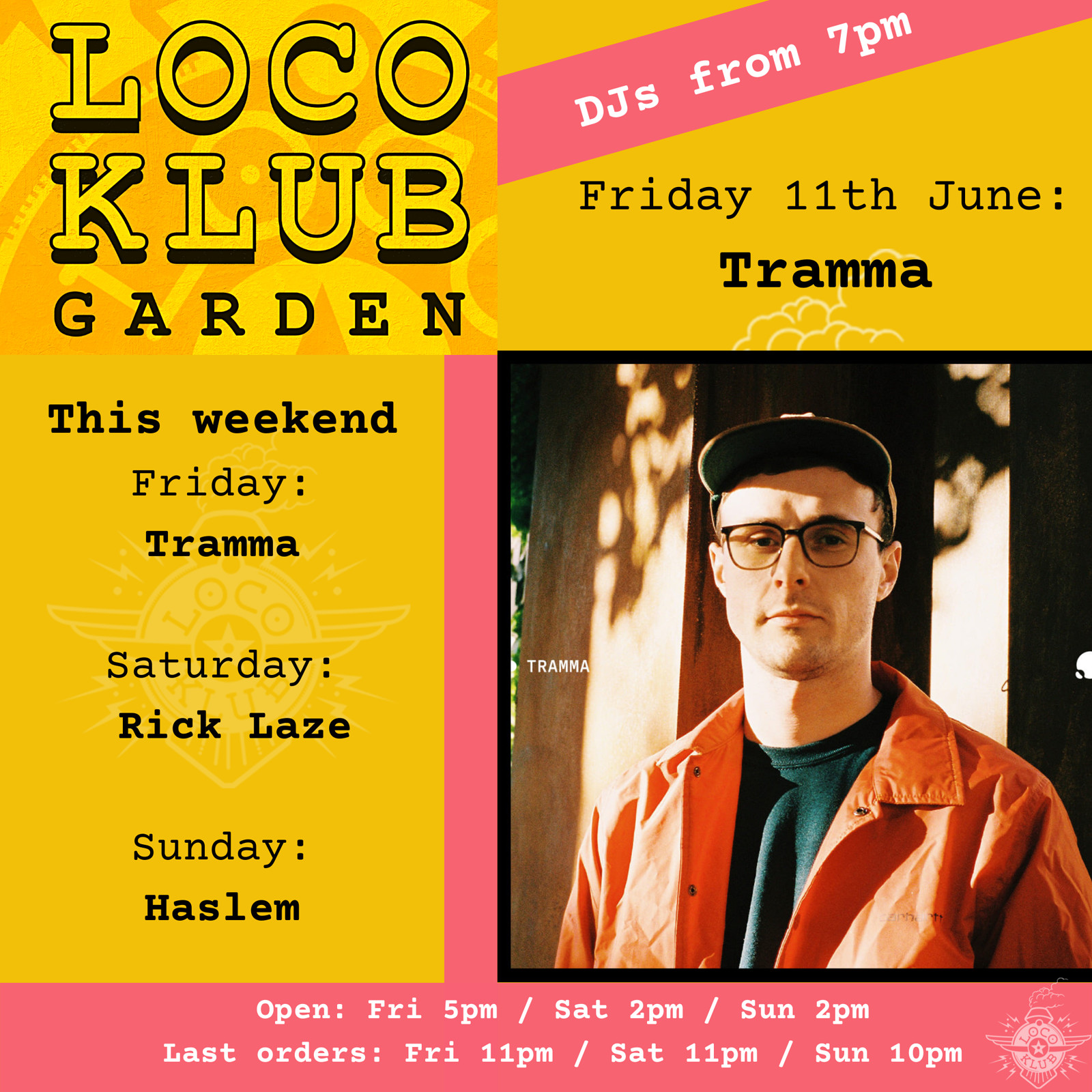 Loco Garden Sessions with Tramma at Loco Klub