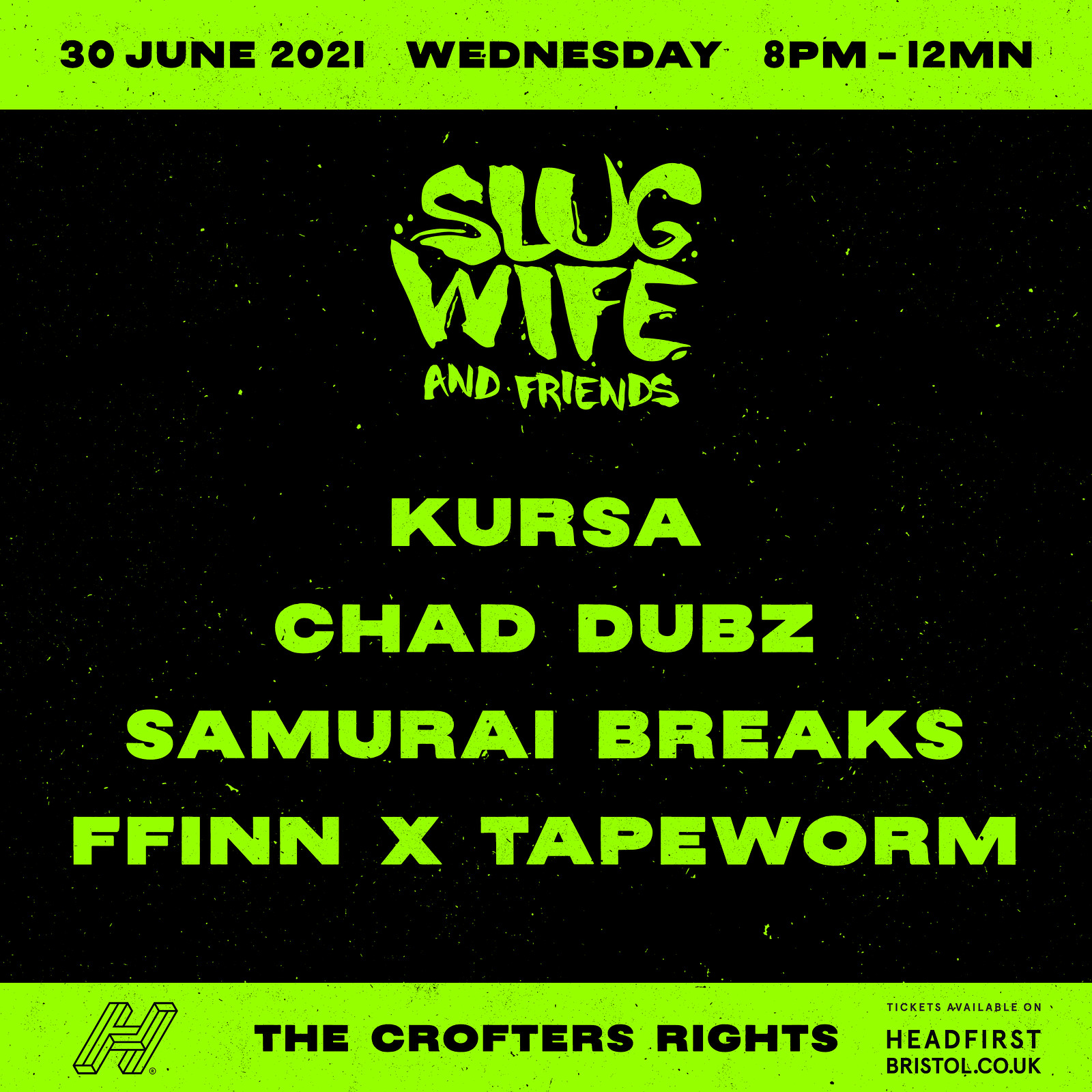SLUG WIFE & Friends at Crofters Rights