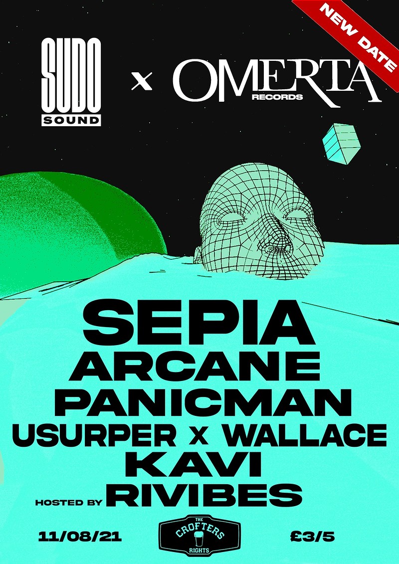 SUDO SOUND X OMERTÀ RECORDS: SEPIA at Crofters Rights