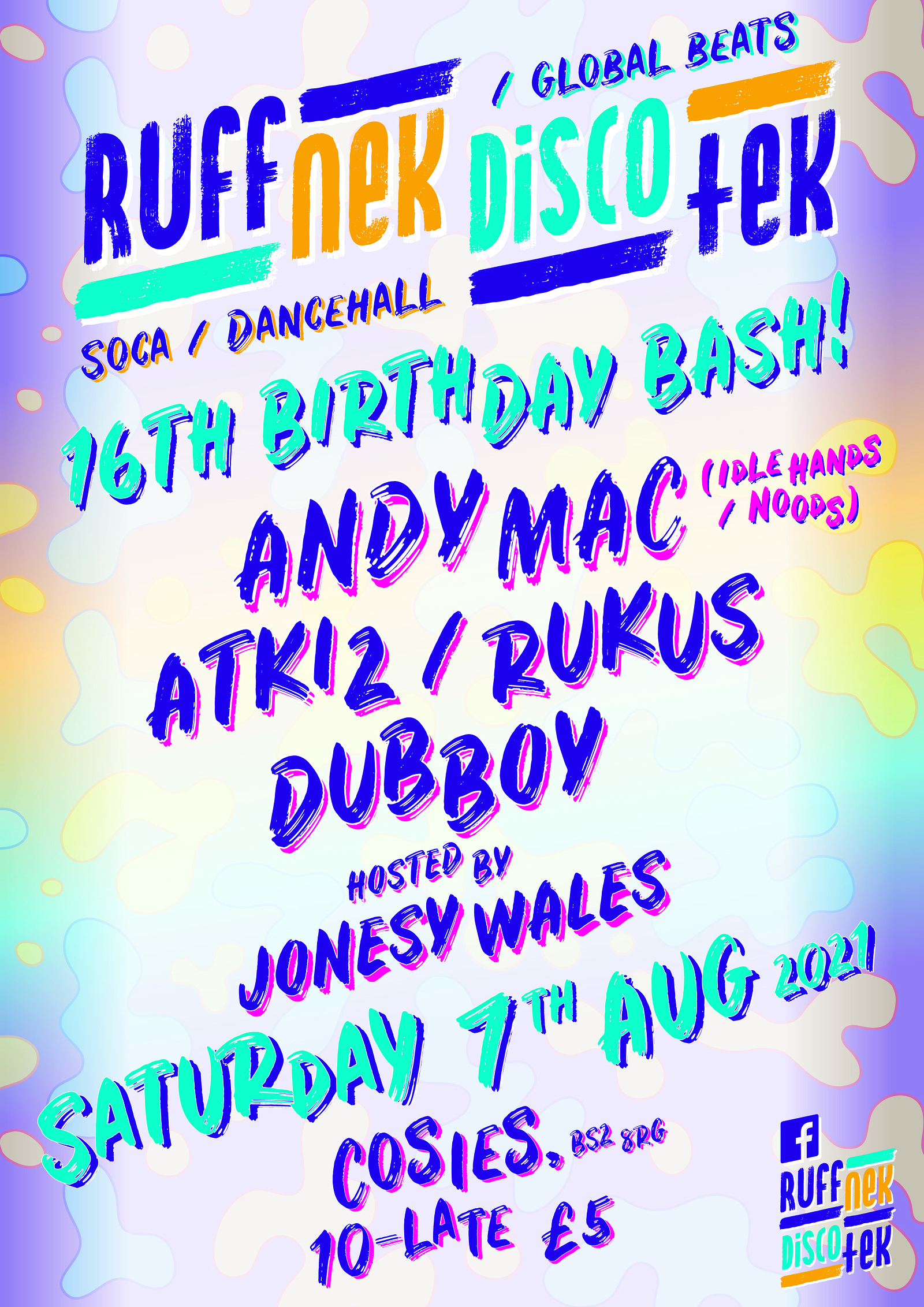 Ruffnek Diskotek 16th Birthday Bash at Cosies