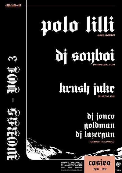 WORKS VOL 3: Polo Lilli, DJ soyboi, Krush Juke at Cosies