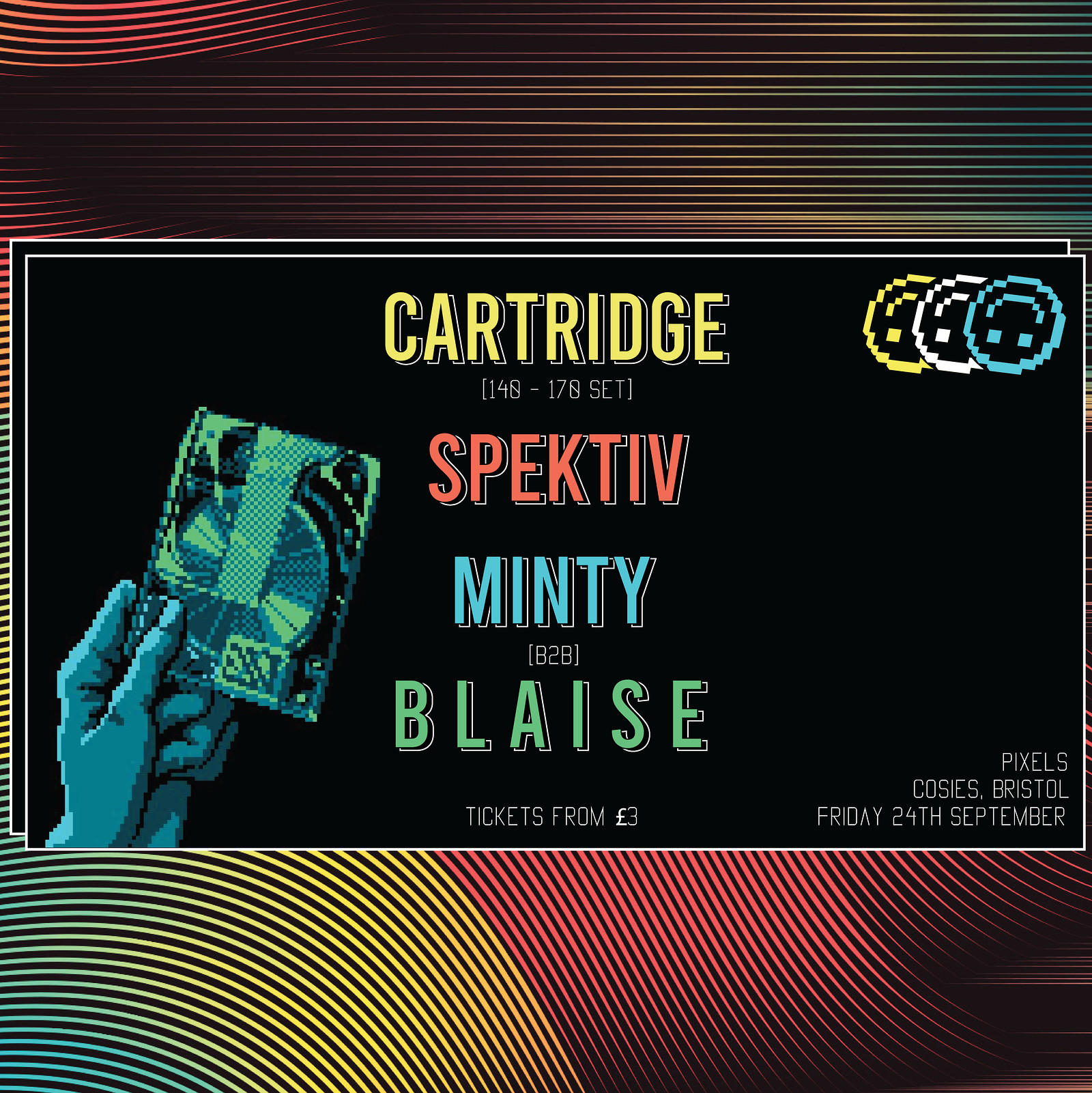 Pixels: Cartridge / Spektiv / B L A I S E / MINTY at Cosies