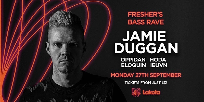 Freshers' Bass Rave: Jamie Duggan at Lakota