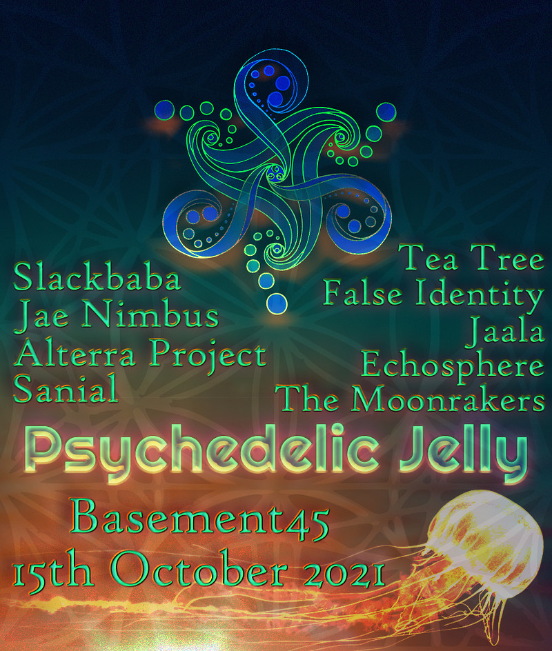 Psy Jelly ft. Slackbaba, Jae Nimbus, Tea Tree + at Basement 45