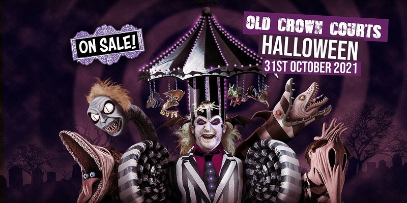 Old Crown Courts: Halloween 2021 at The Old Crown Courts