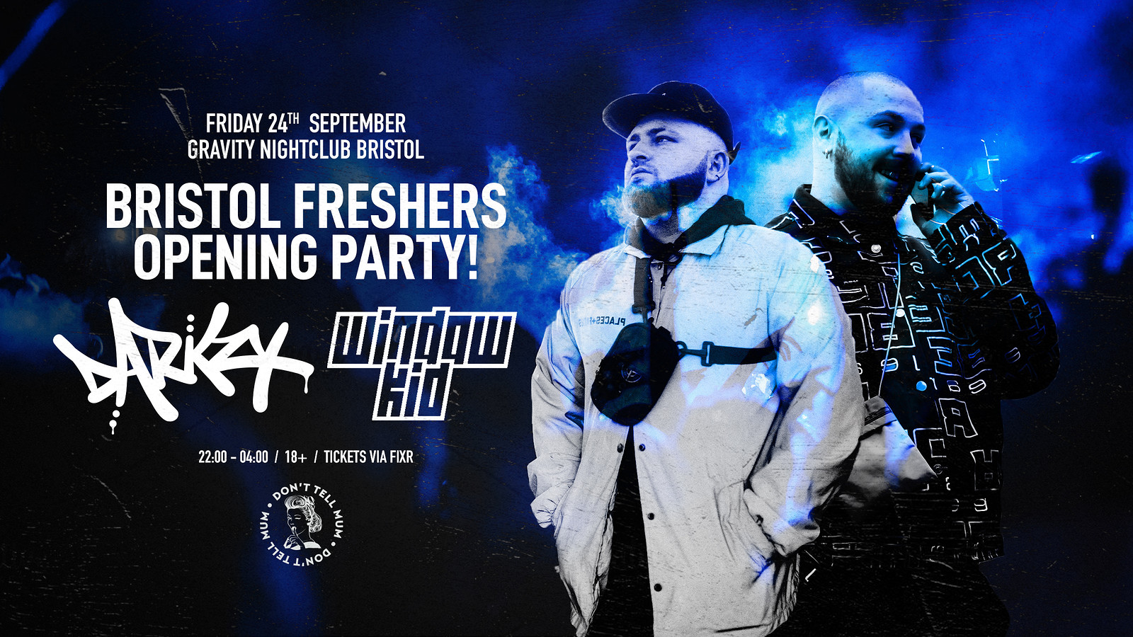 Freshers Opening Party: Darkzy & Window Kid at Gravity
