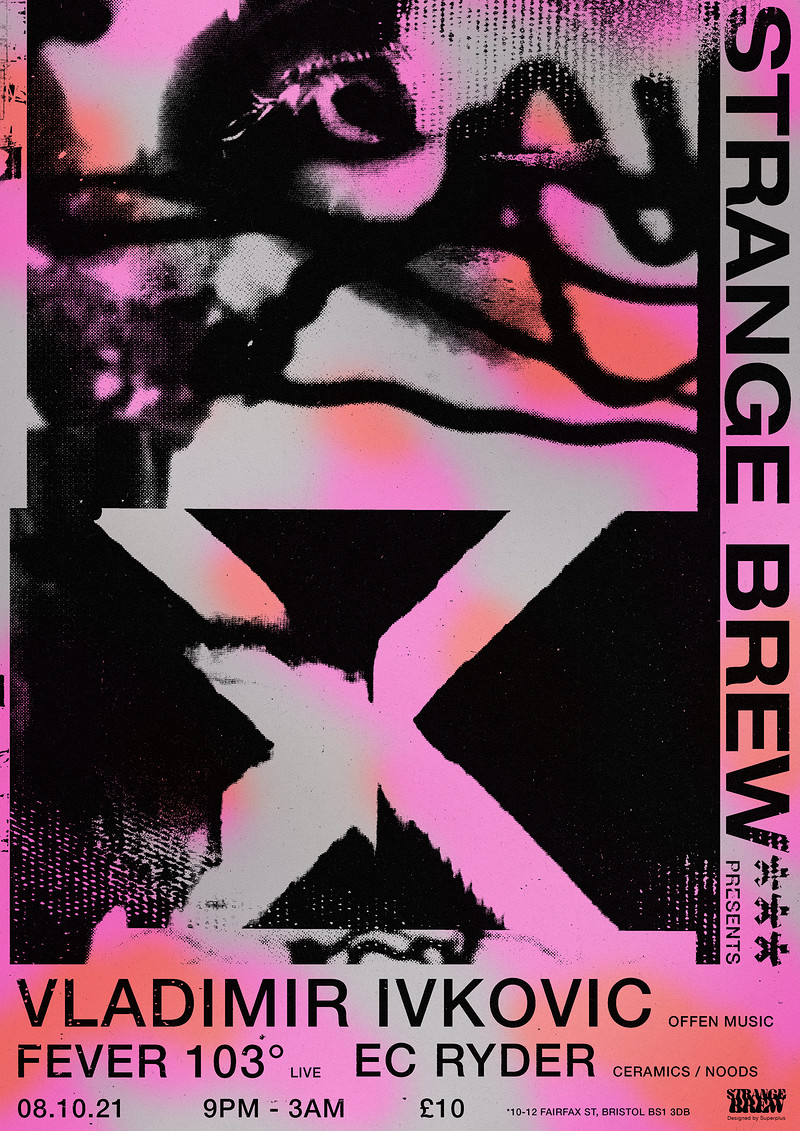Vladimir Ivkovic, Fever 103°  & EC Ryder at Strange Brew