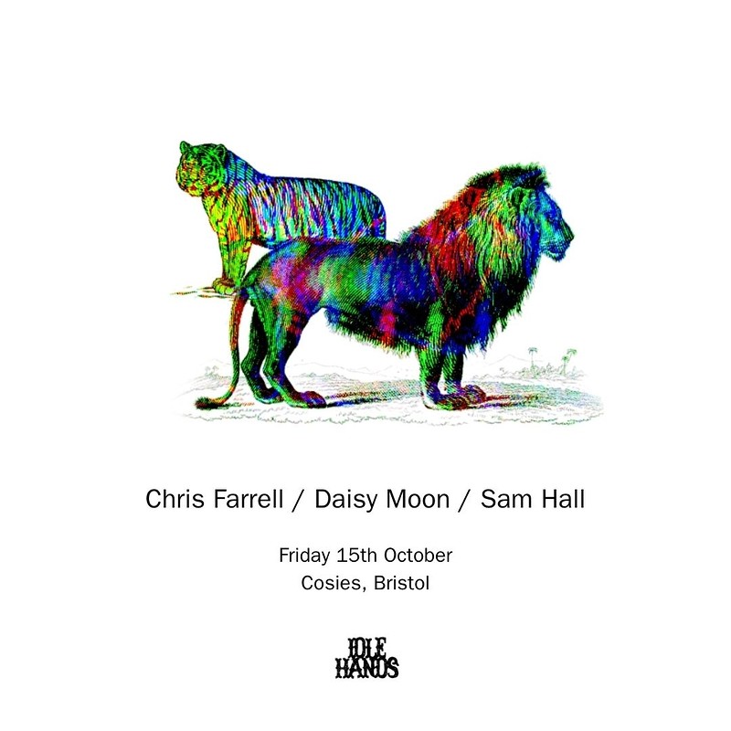 Idle Hands w/ Chris Farrell, Daisy Moon & Sam Hall at Cosies