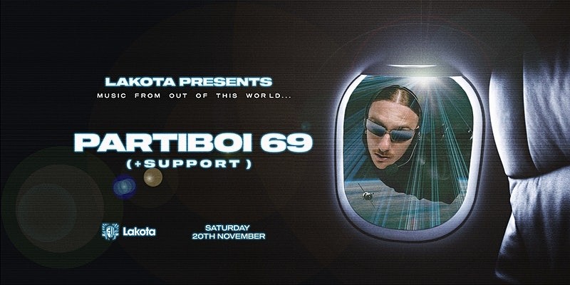 Lakota Presents: Partiboi69 at Lakota