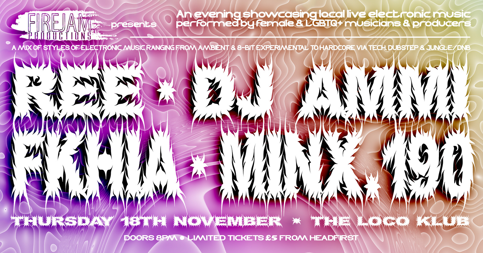 Ree, DJ Ammi, FKHIA, Minx.190 at Loco Klub