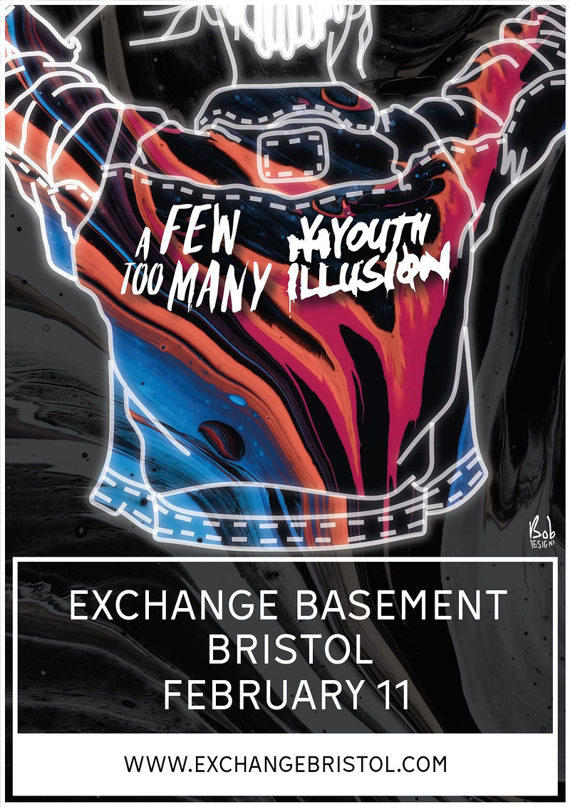 A Few Too Many + Youth Illusion at Exchange