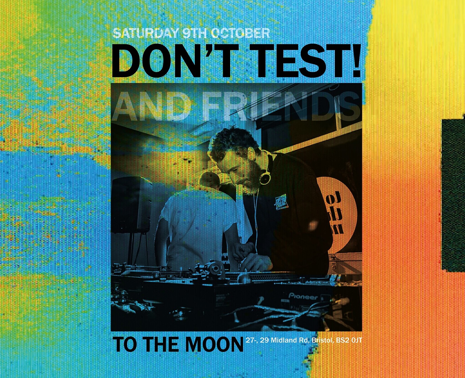 Don't Test & Friends at To The Moon