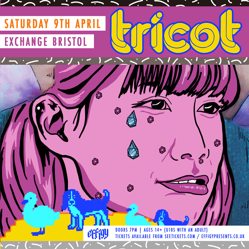 Tricot at Exchange