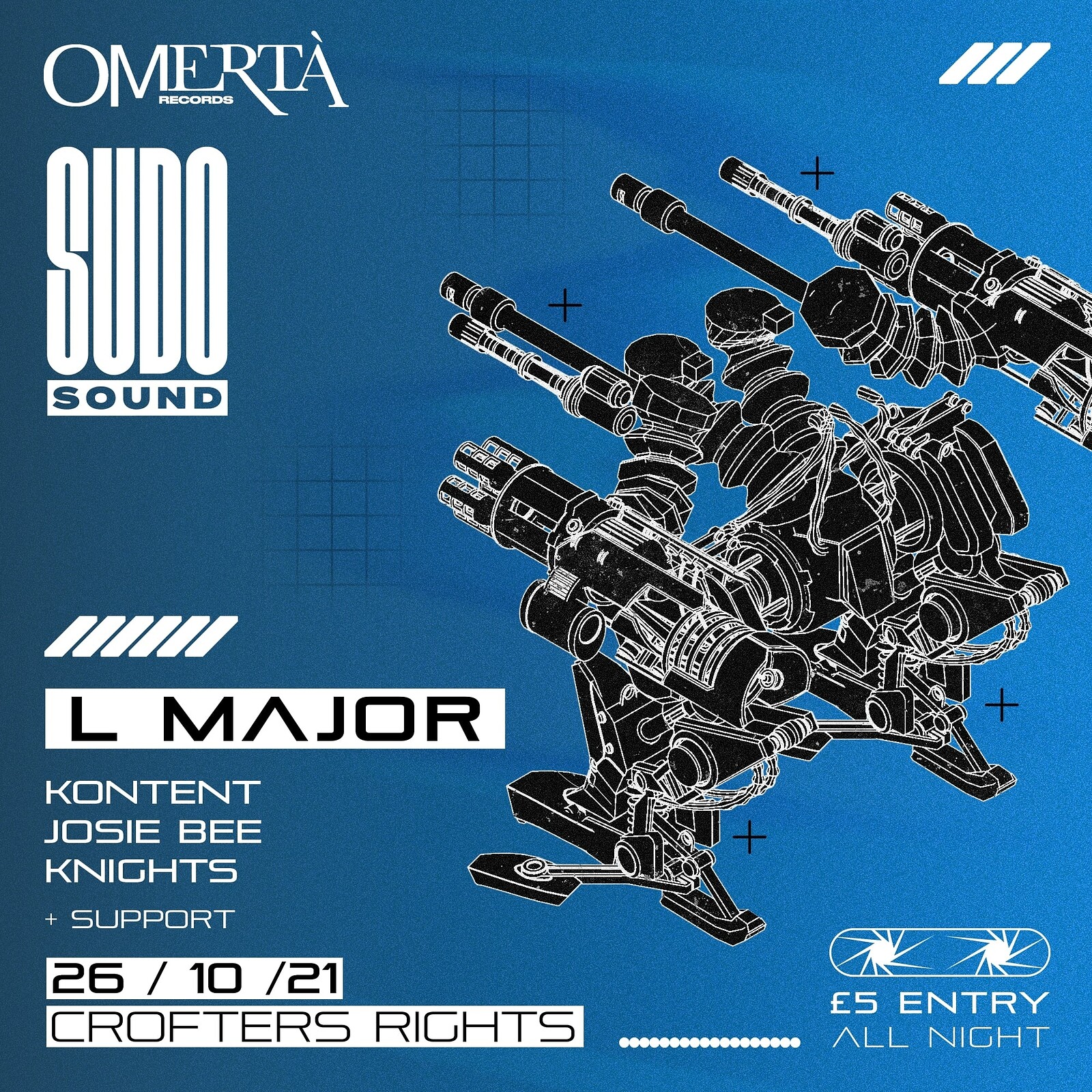 Omertà Records x Sudo Sound: L Major + Support at Crofters Rights