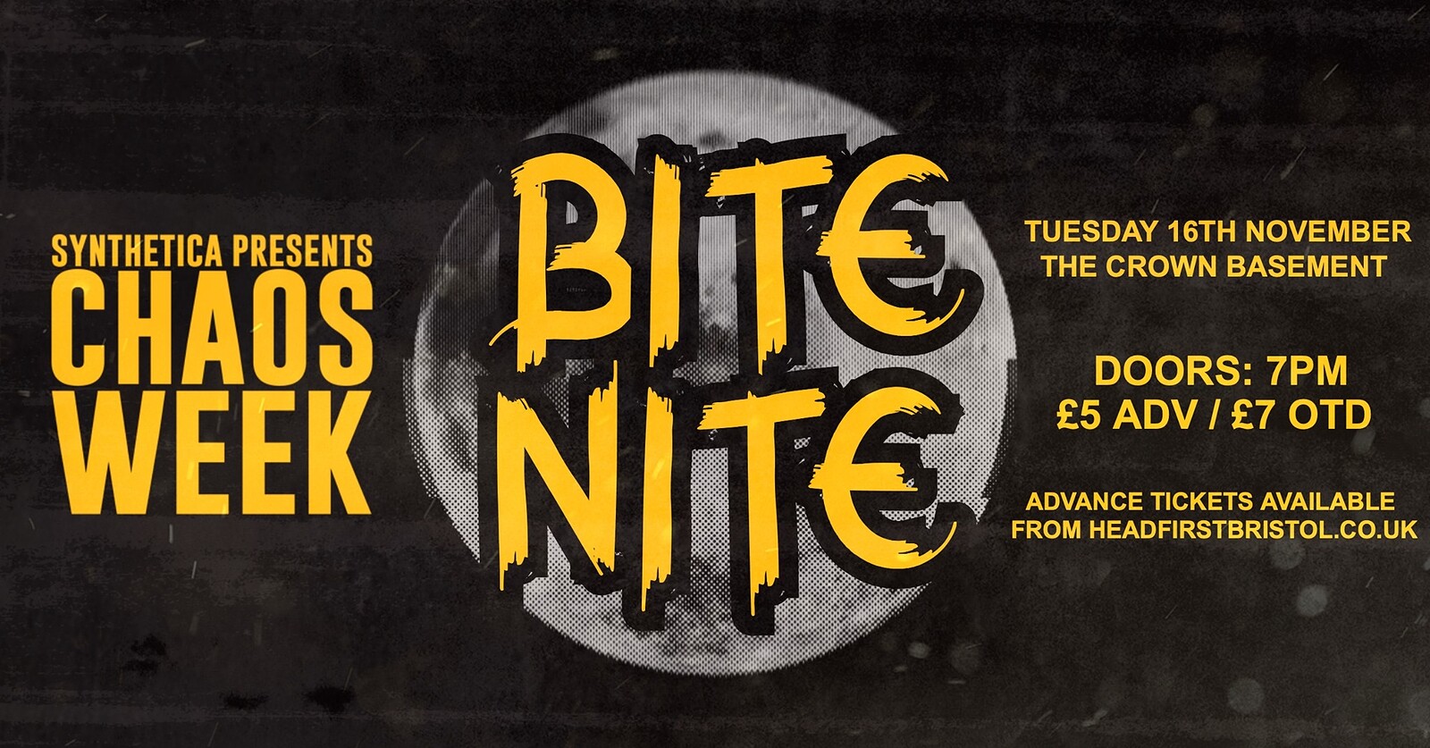 CHAOS WEEK | Bite Nite Blacklist + Support at The Crown
