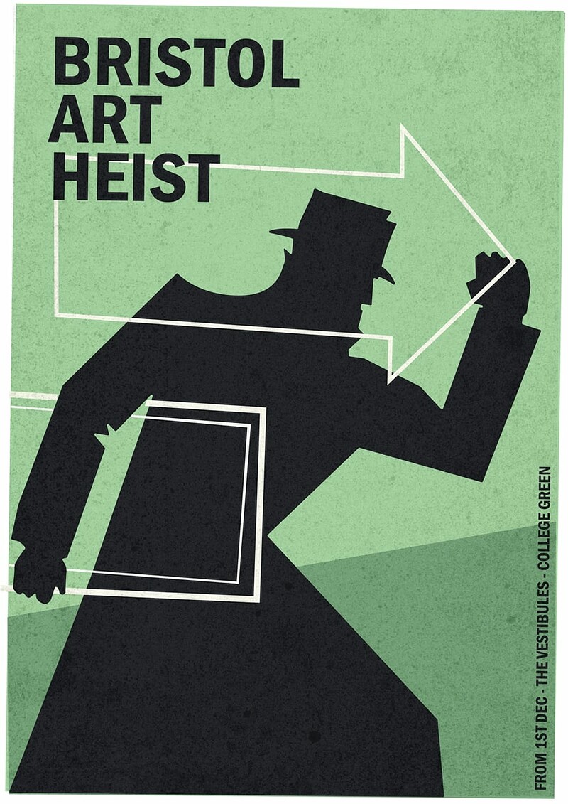 BRISTOL ART HEIST at VESTIBULES - College Green
