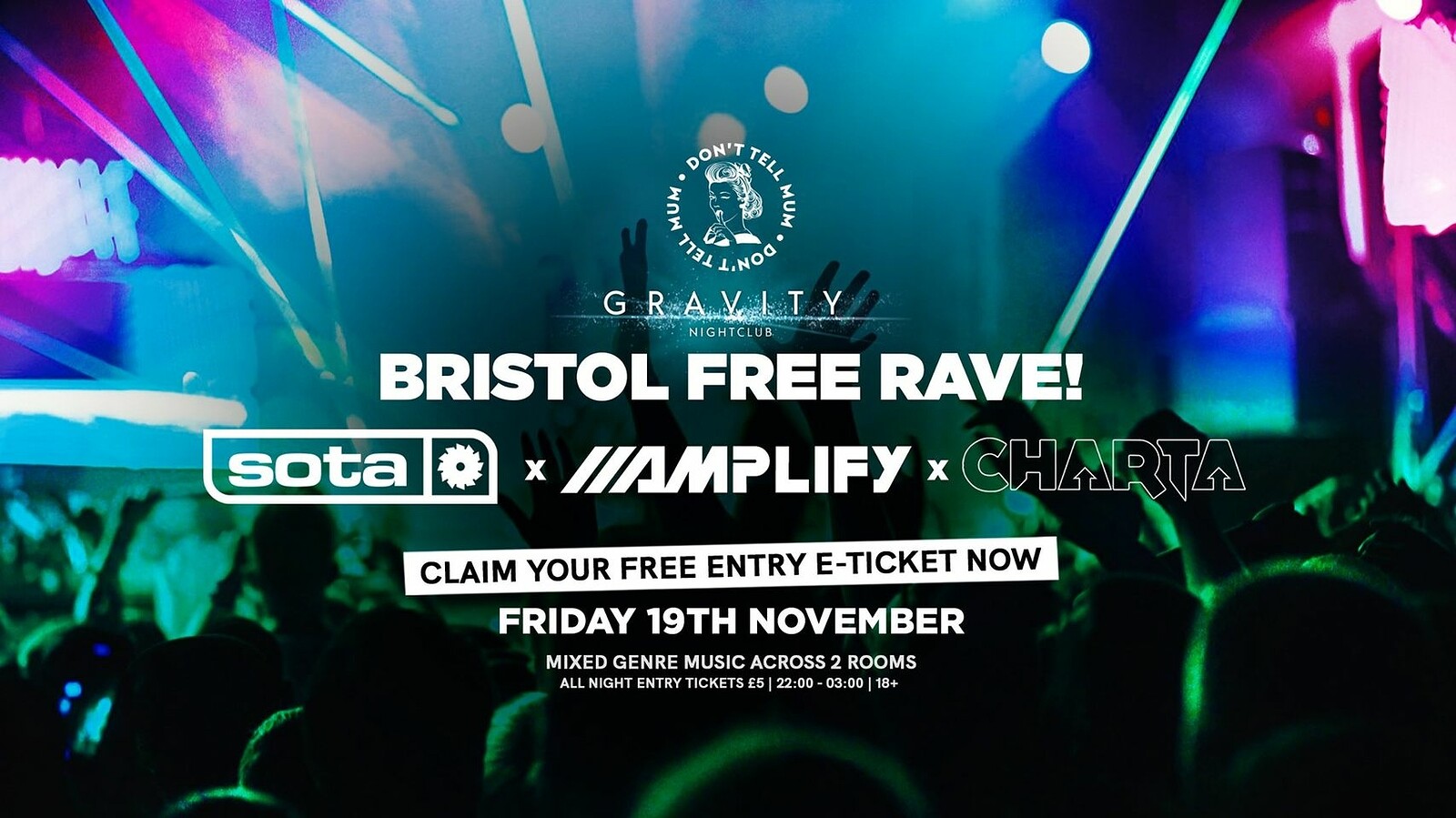 DTM • DNB FREE RAVE • Sota B2B Amplify w/ Charta at Gravity