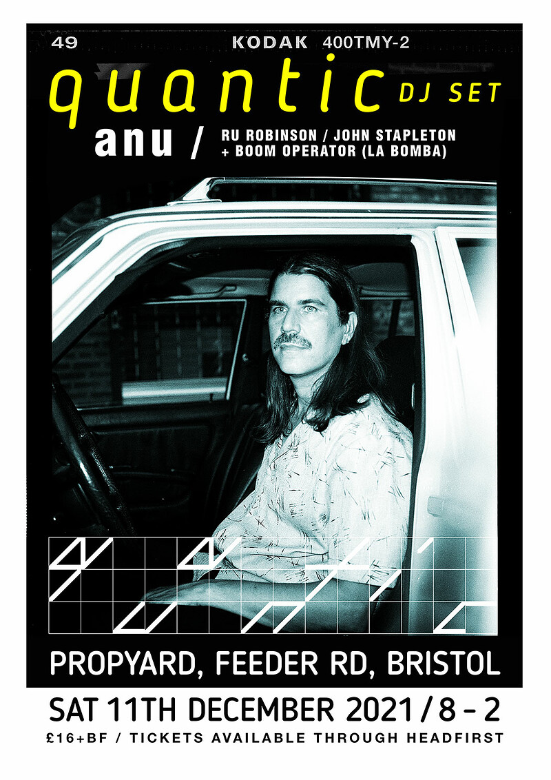 Quantic  + anu + Ru Robinson + More at Propyard