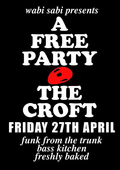 A Free Party at The Croft