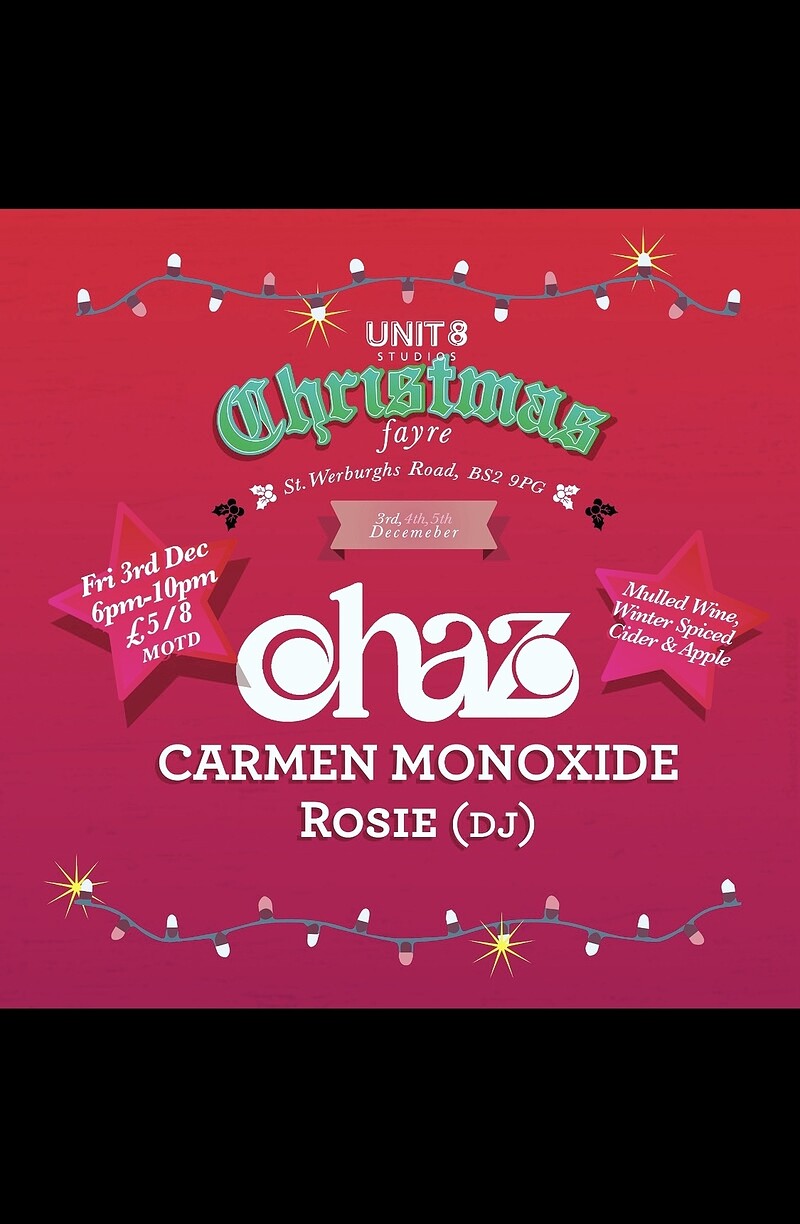 Xmas Fayre-Opening Night - Chaz & Carmen Monoxide at Unit 8 Studios