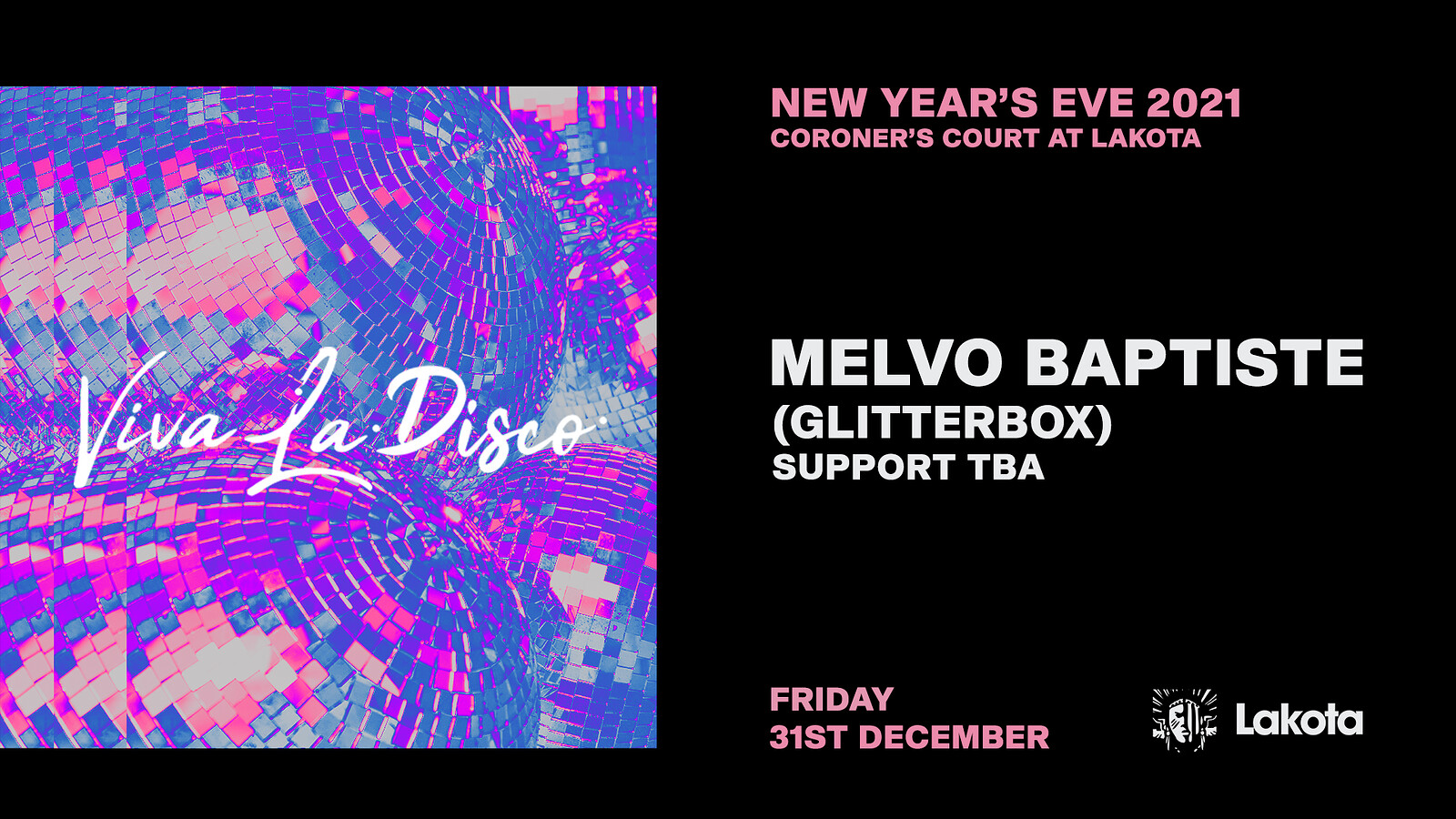 Viva La Disco NYE 2021 Melvo Baptiste at Lakota