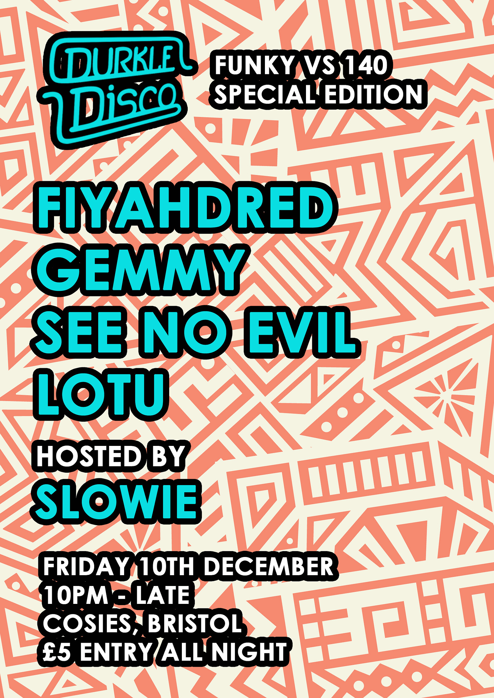 Durkle Disco: Fiyahdred, Marcus Nasty, Gemmy at Cosies