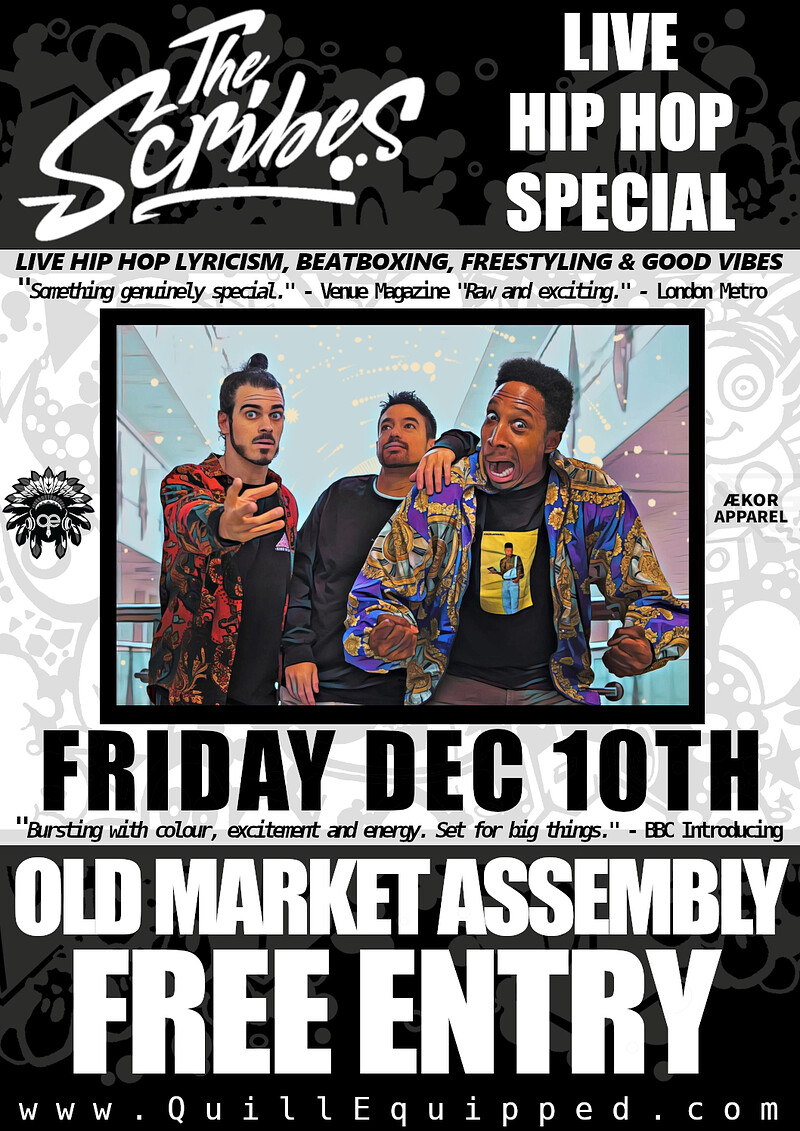 The Scribes at The Old Market Assembly