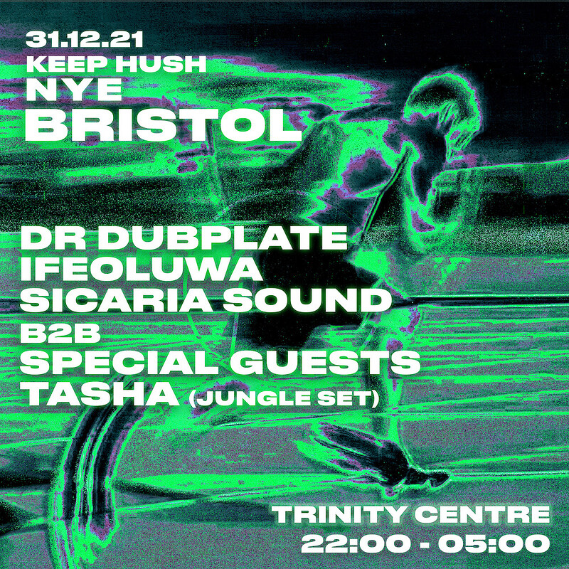 Keep Hush NYE: Bristol at The Trinity Centre