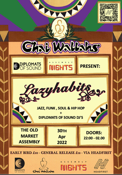 Lazy Habits & The Diplomats of Sound DJ's at The Old Market Assembly