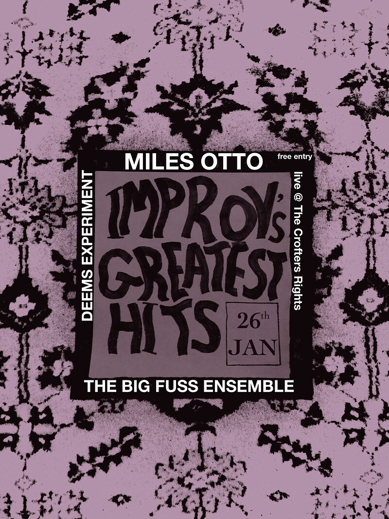 IMPROV’S GREATEST HITS at Crofters Rights