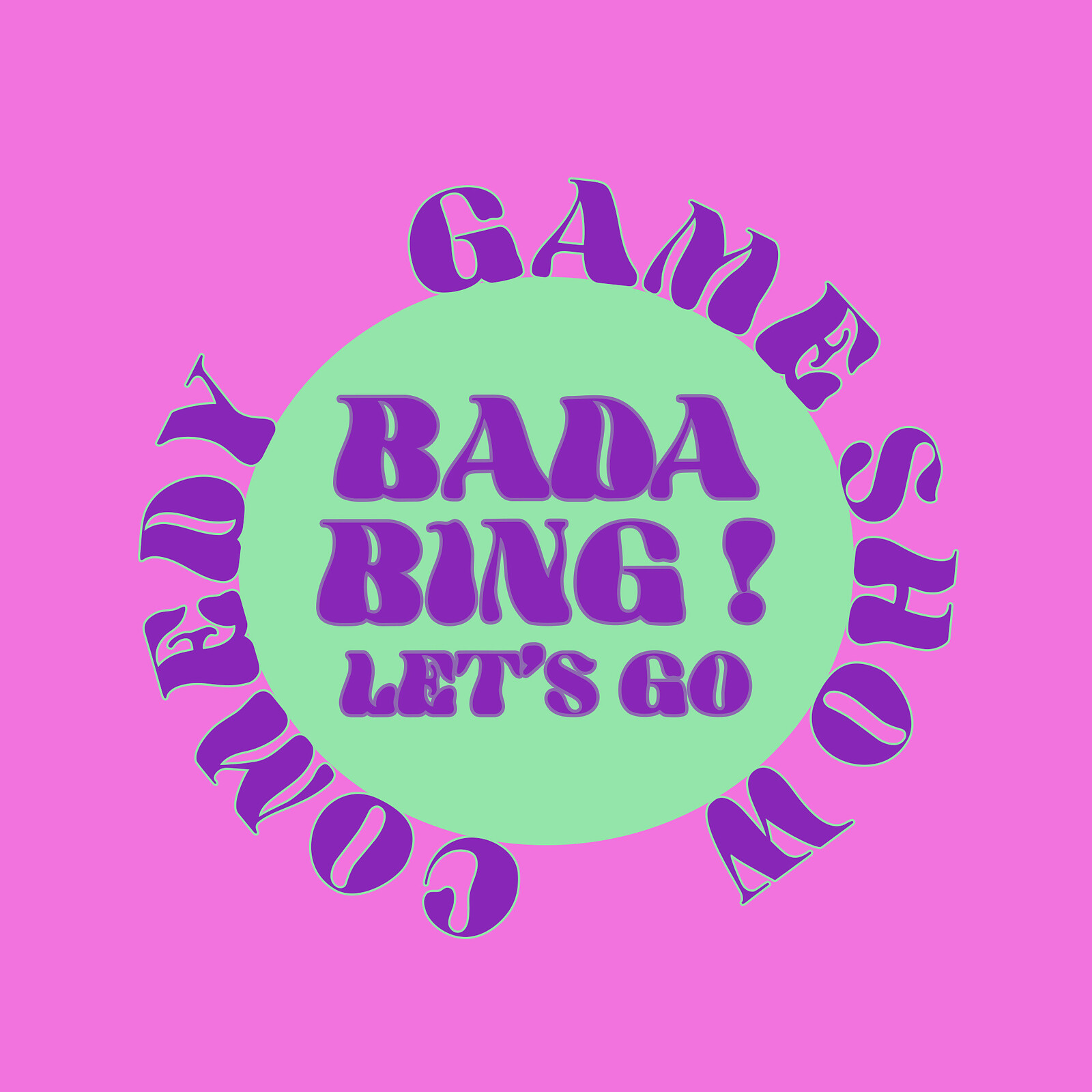Bada Bing Let’s Go at Exchange