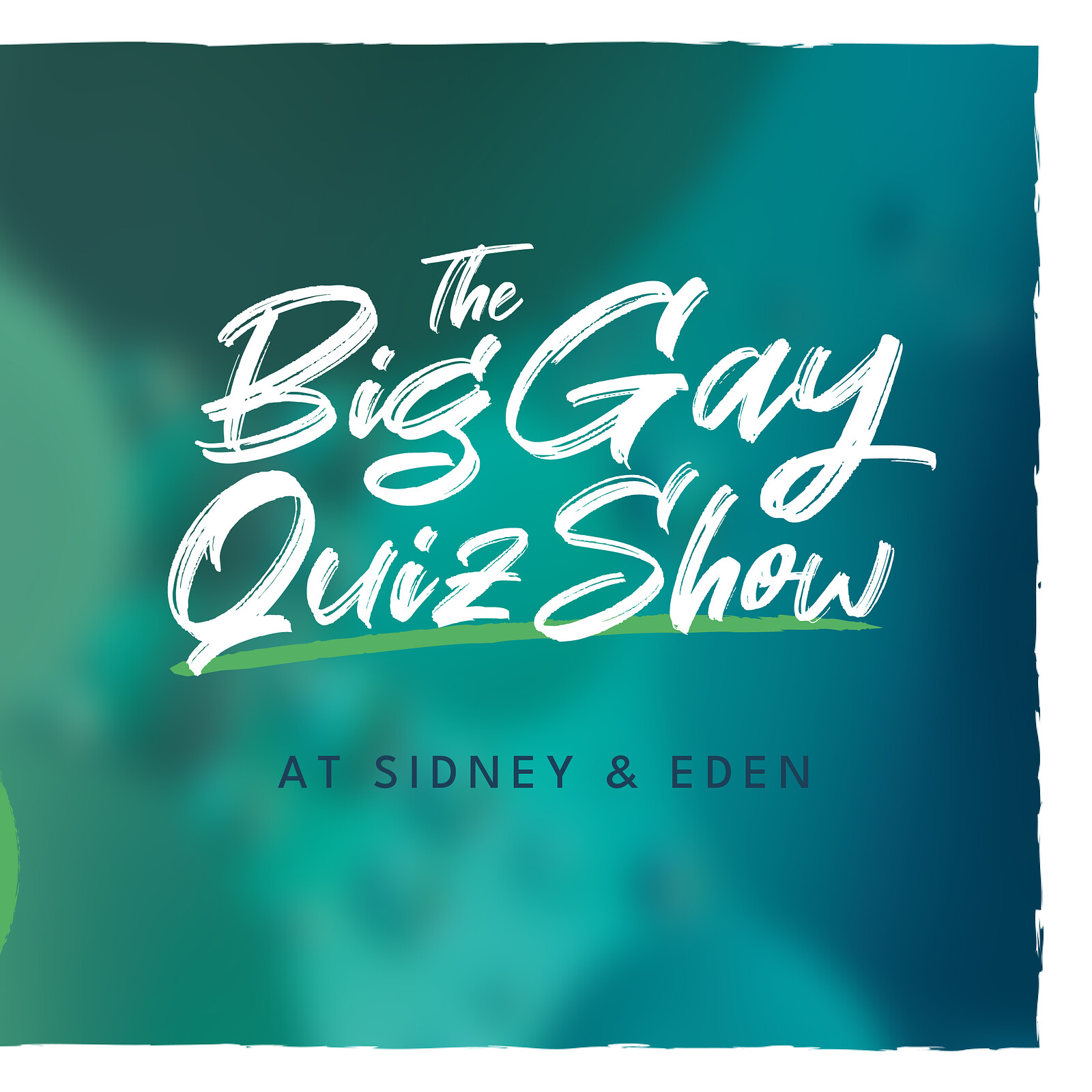 The Big Gay Quiz Show at Sidney & Eden