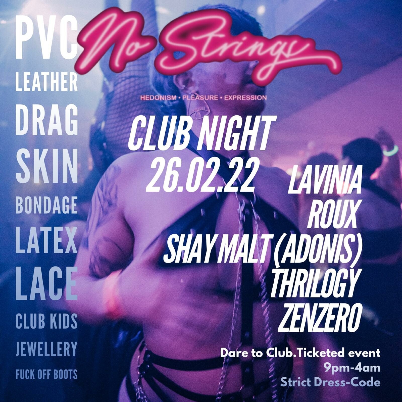 NO STRINGS at Dare to Club
