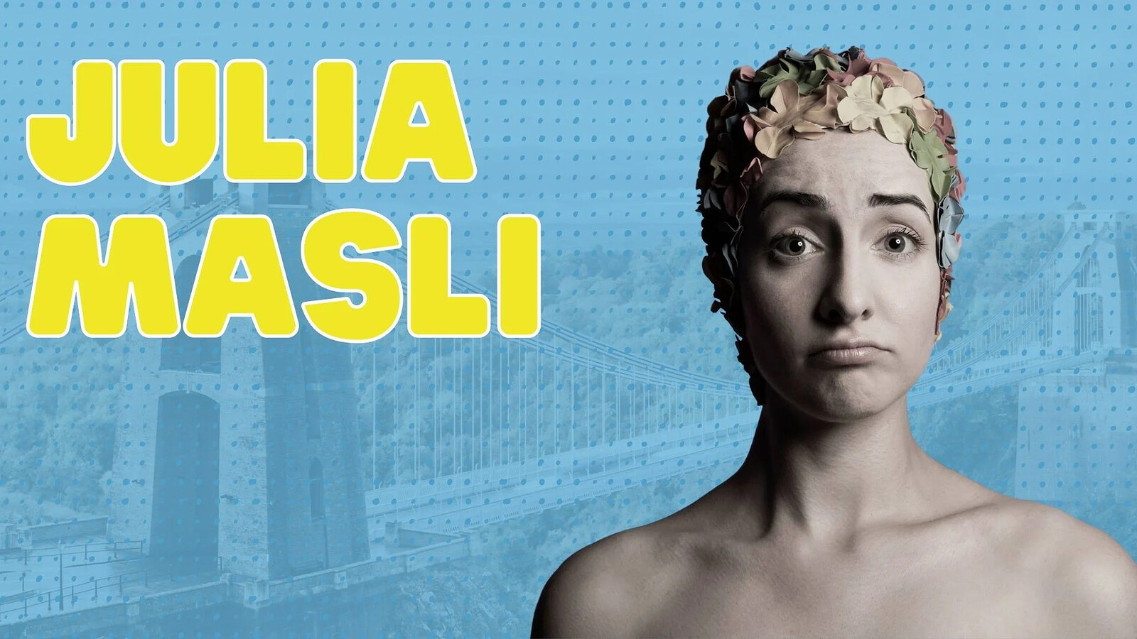 Julia Masli @ Bristol Comedy Festival at Exchange