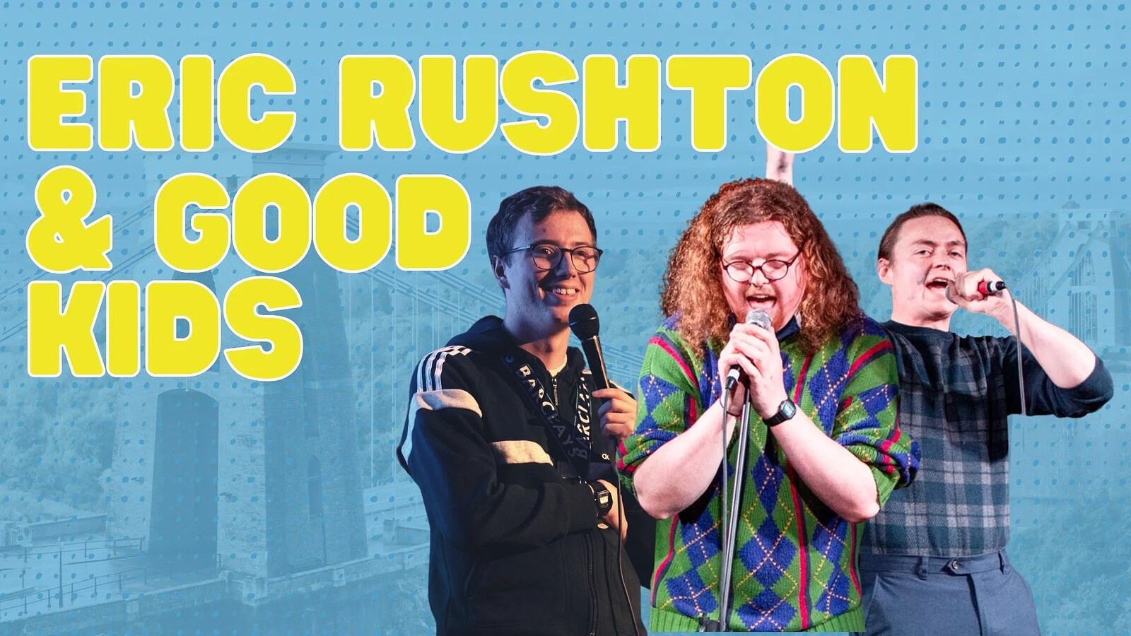 Eric Rushton & The Good Kids @ Bristol Comedy Fest at The Stag And Hounds