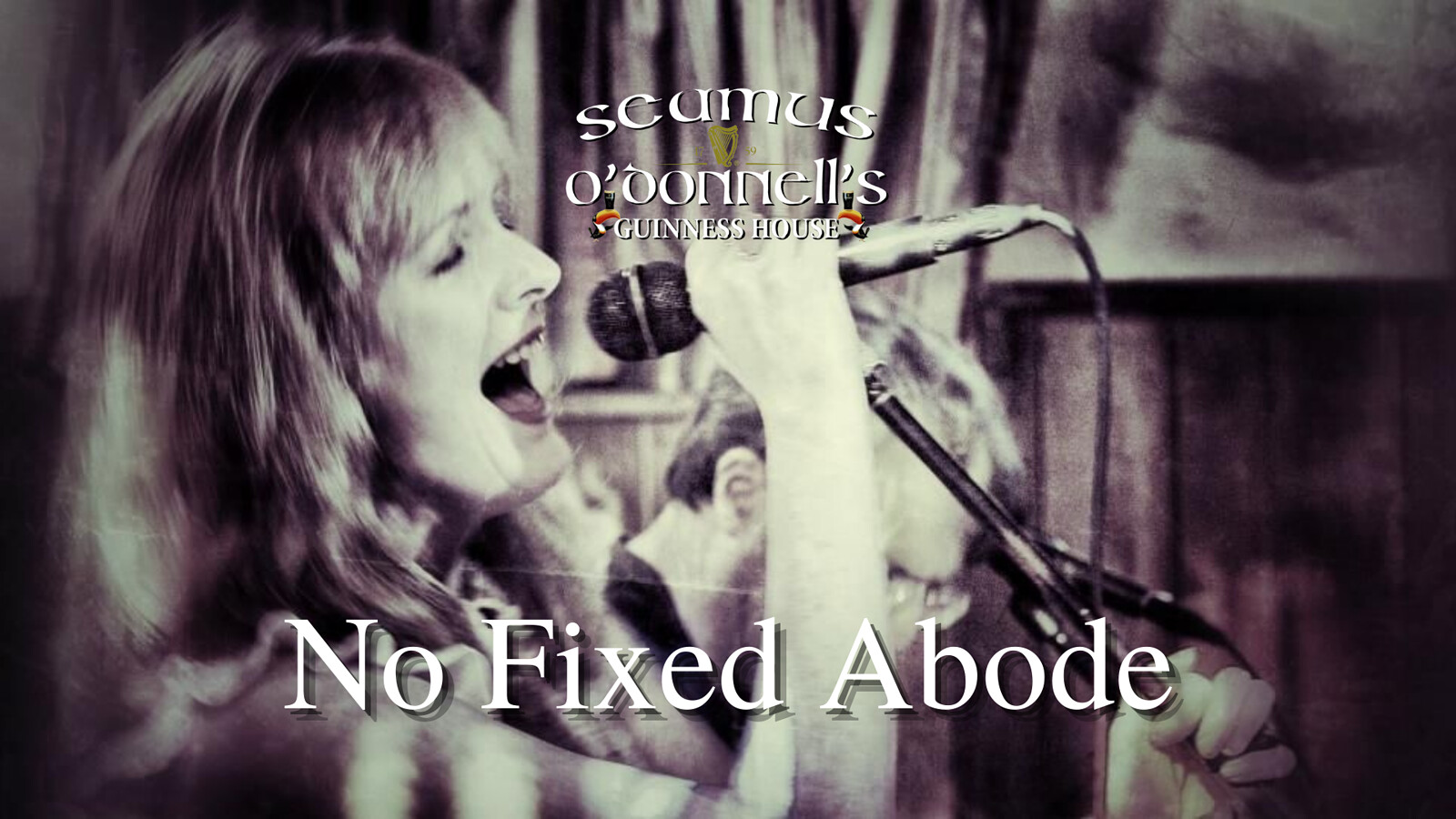 No Fixed Abode at Seamus O'Donnell's