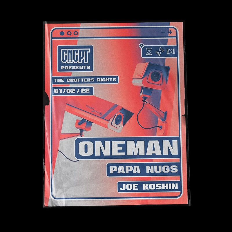 CNCPT Presents: Oneman, Papa Nugs, Joe Koshin at Crofters Rights