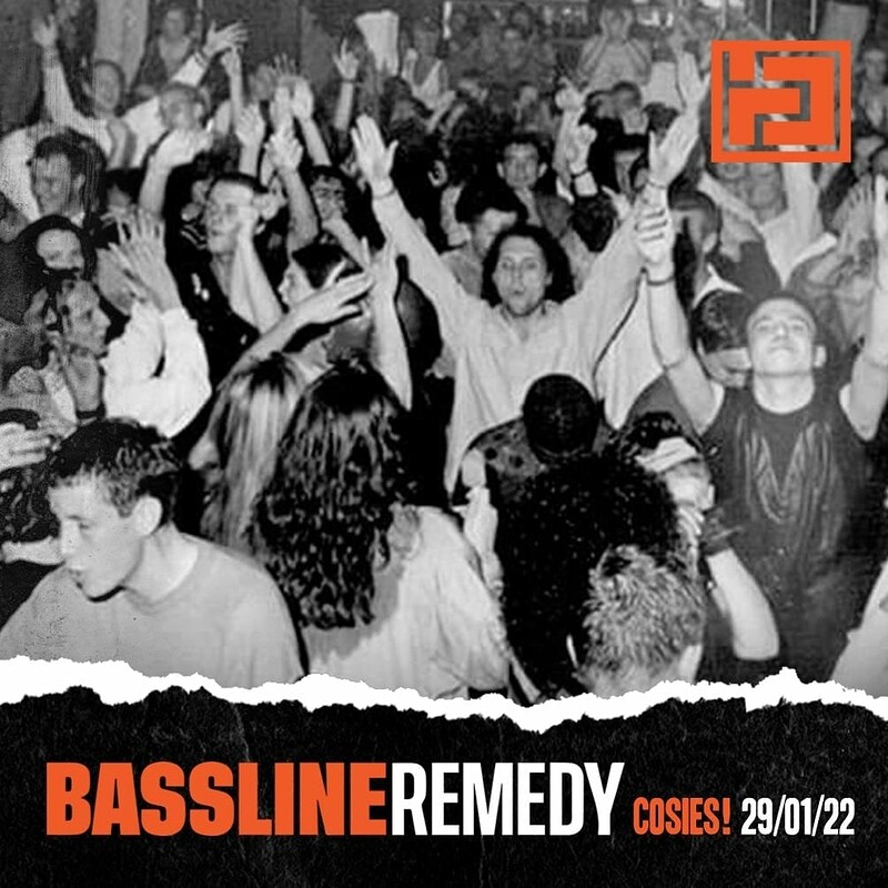 Bassline Remedy at Cosies